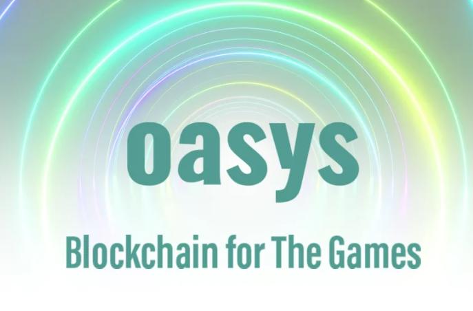 一文详解 Oasys：兼容 EVM 的零手续费高速游戏公链