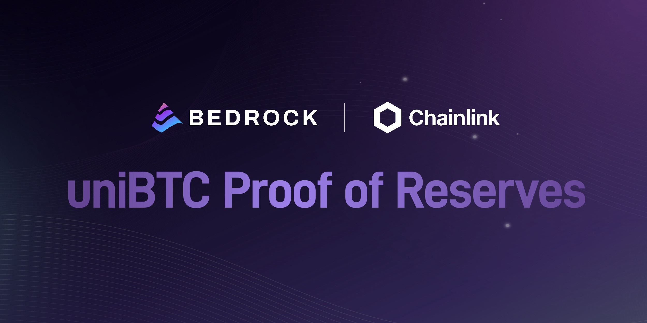 Bedrock 正在整合 Chainlink 储备证明，以原生保护铸币功能并帮助防止未来受到攻击